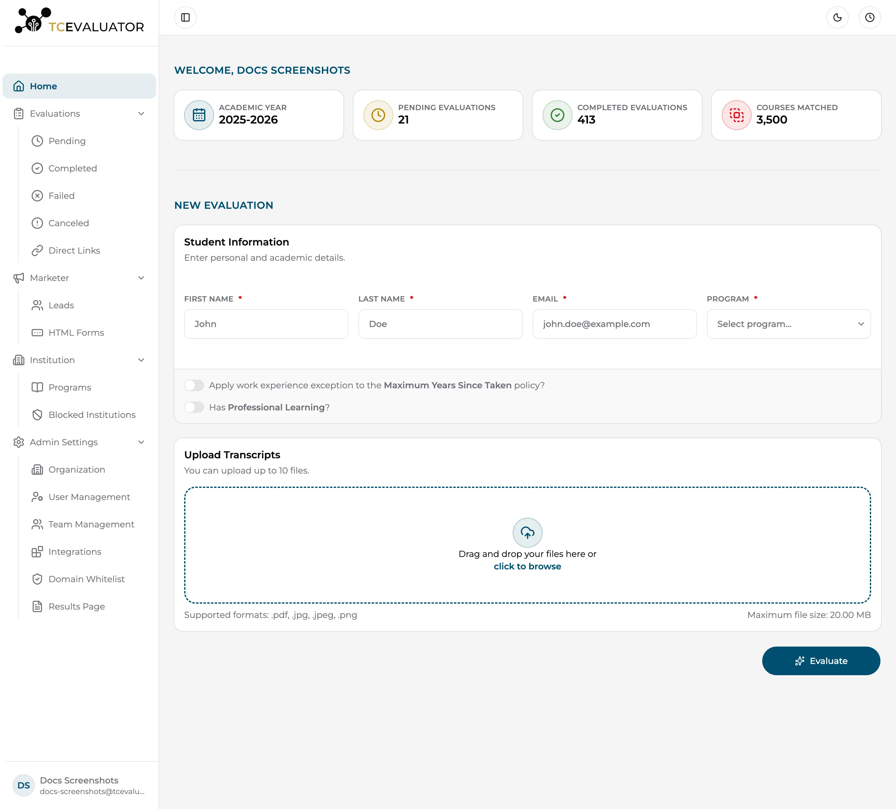 The Home page: dashboard metrics and the New Evaluation form